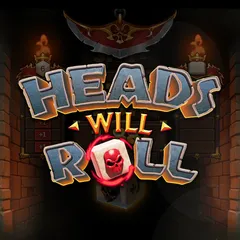 Heads Will Roll